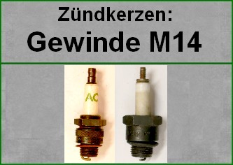 Zündkerzen M14x1,25 normale Länge